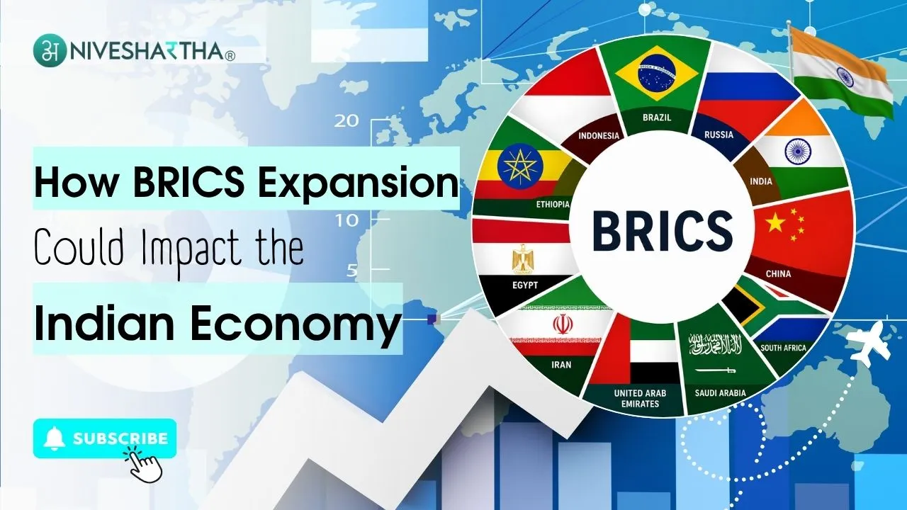 How BRICS Expansion Could Impact the Indian Economy