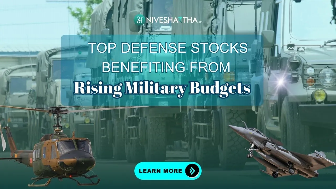 Investing In Stocks: Top Defense Stocks Benefiting from Rising Military Budgets