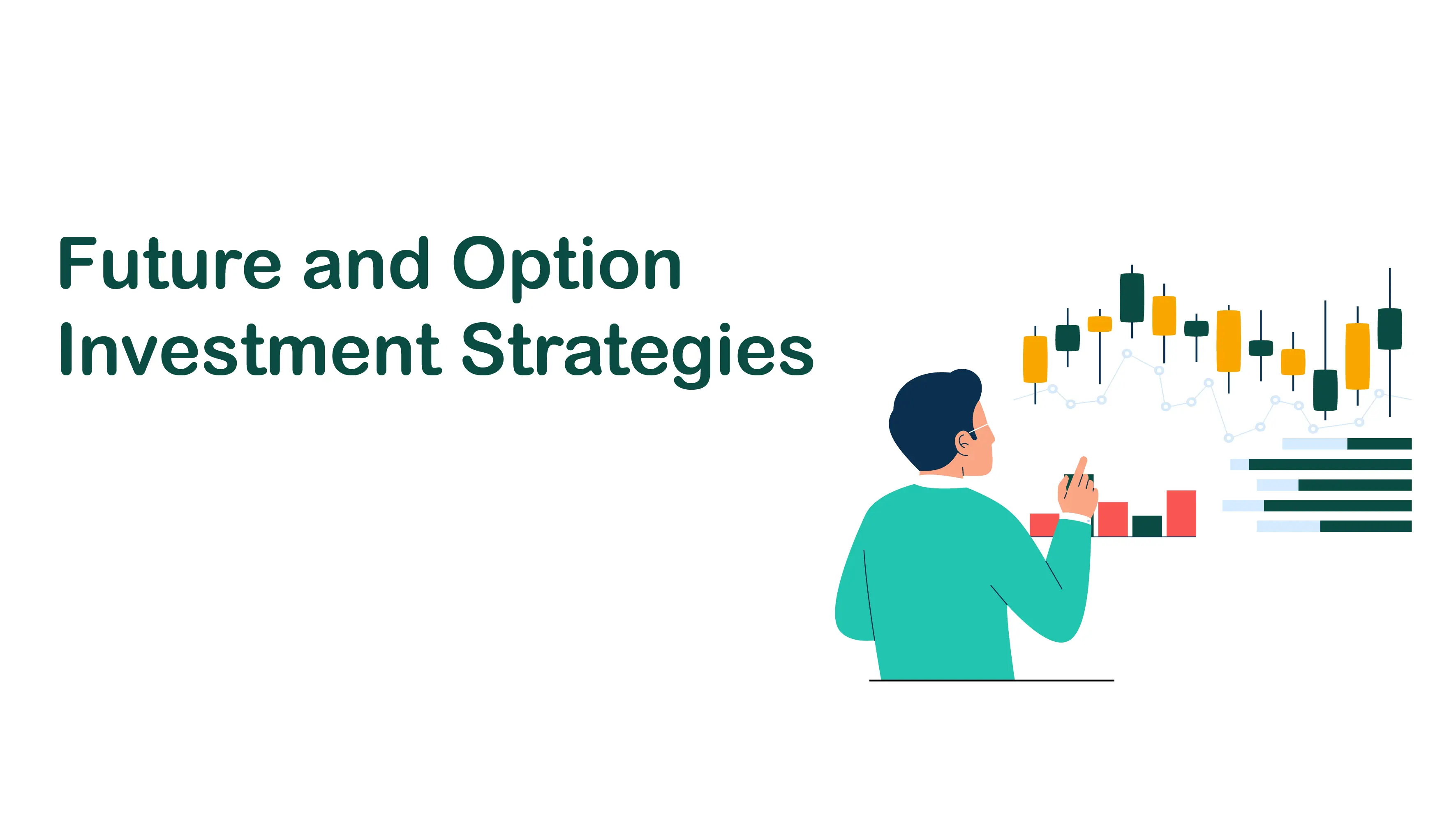 Future and Option Investment Strategies 