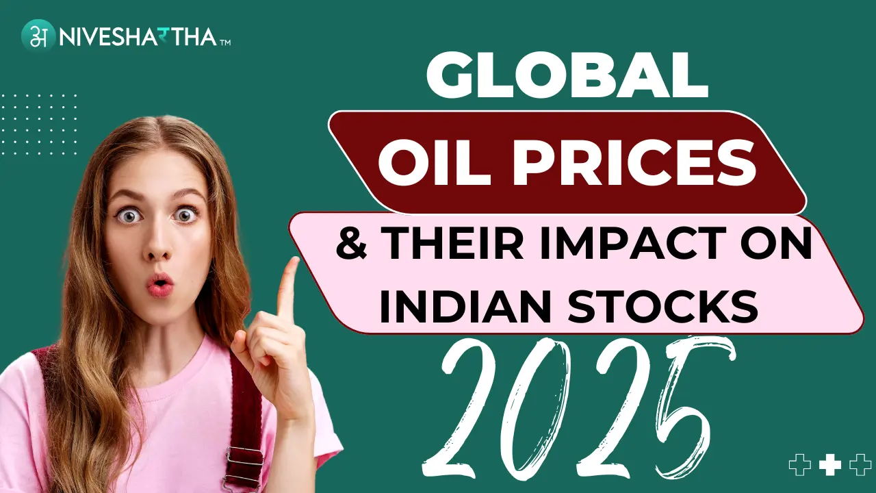 How Global Oil Prices Are Influencing the Indian Stock Market in 2025