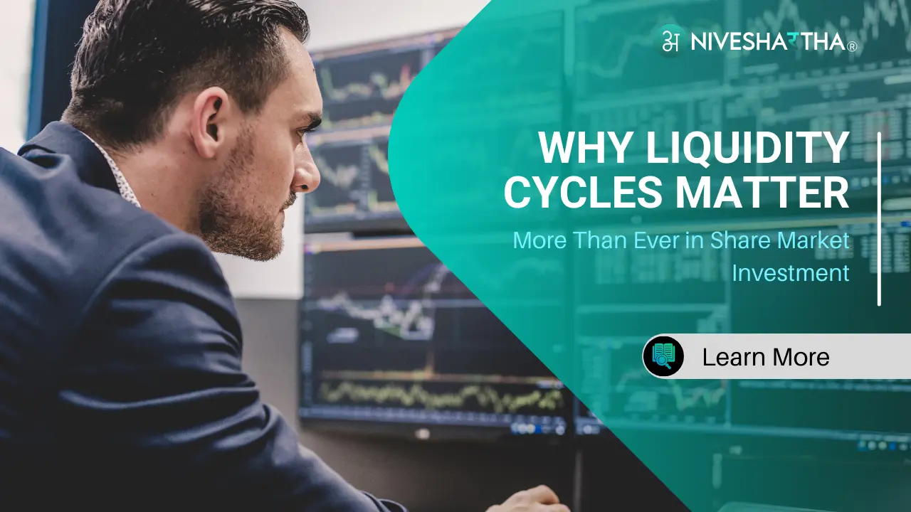 Why Liquidity Cycles Matter in Share Market Investment