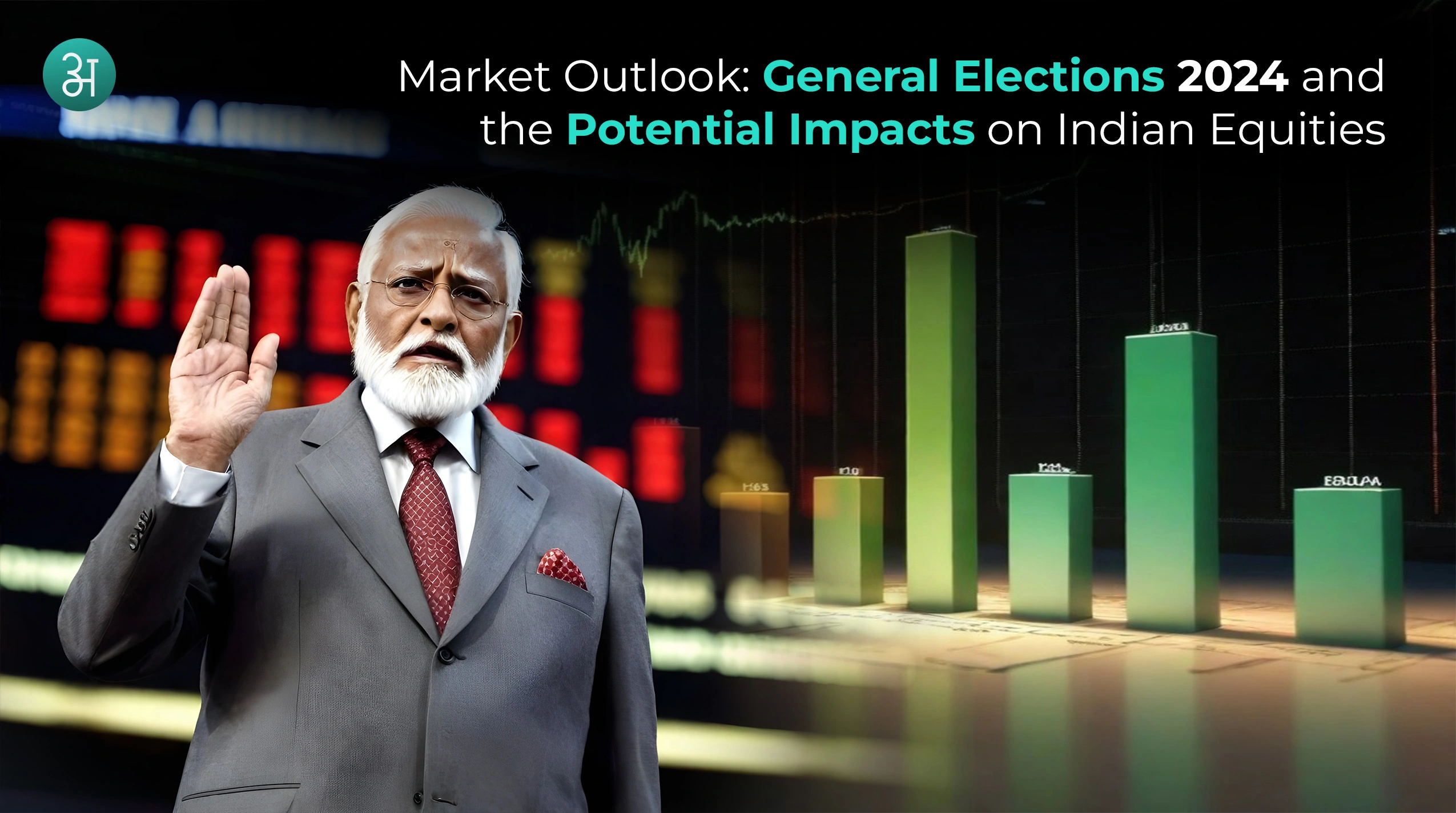 Market Outlook: General Elections 2024 and the Potential Impacts on Indian Equities 