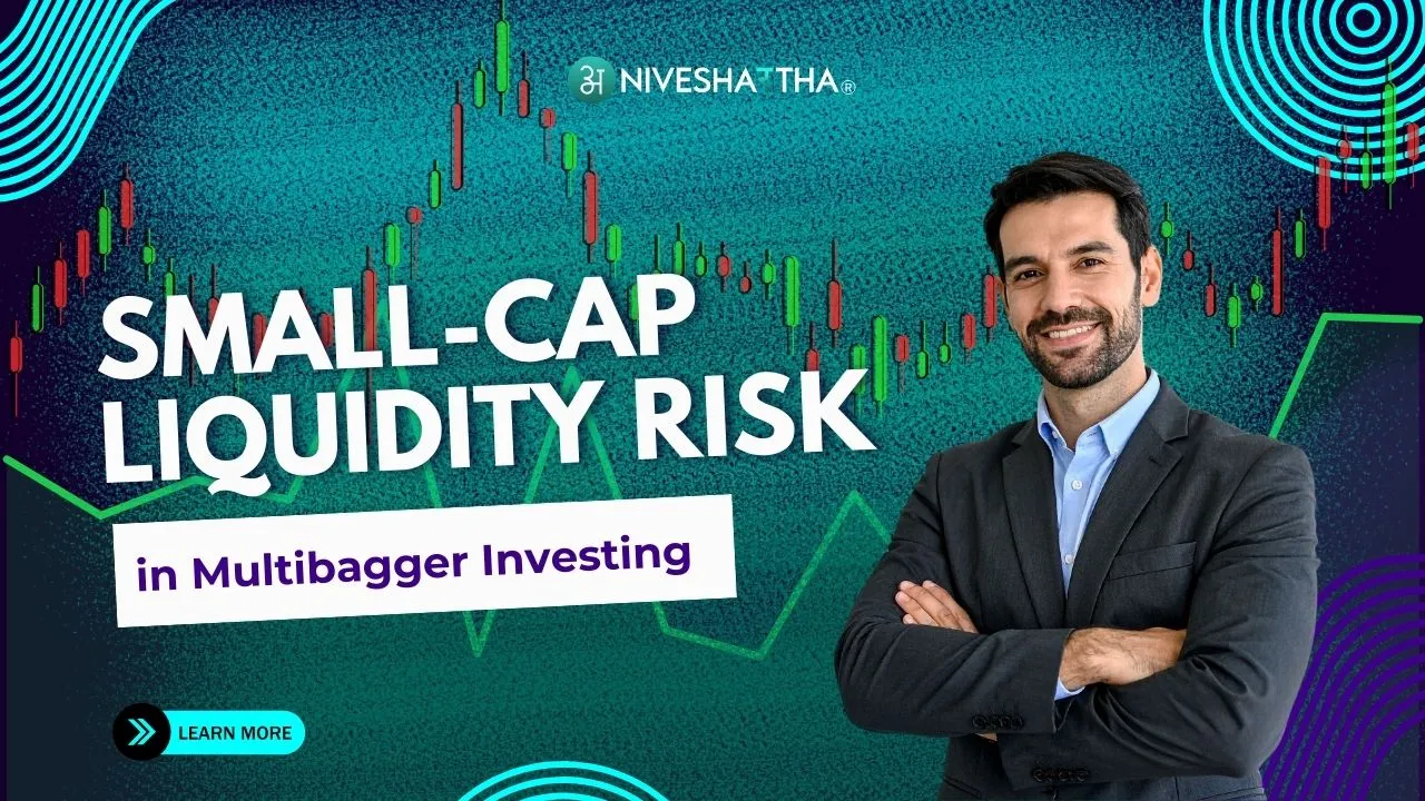 Small-Cap Liquidity Risk in Multibagger Investing