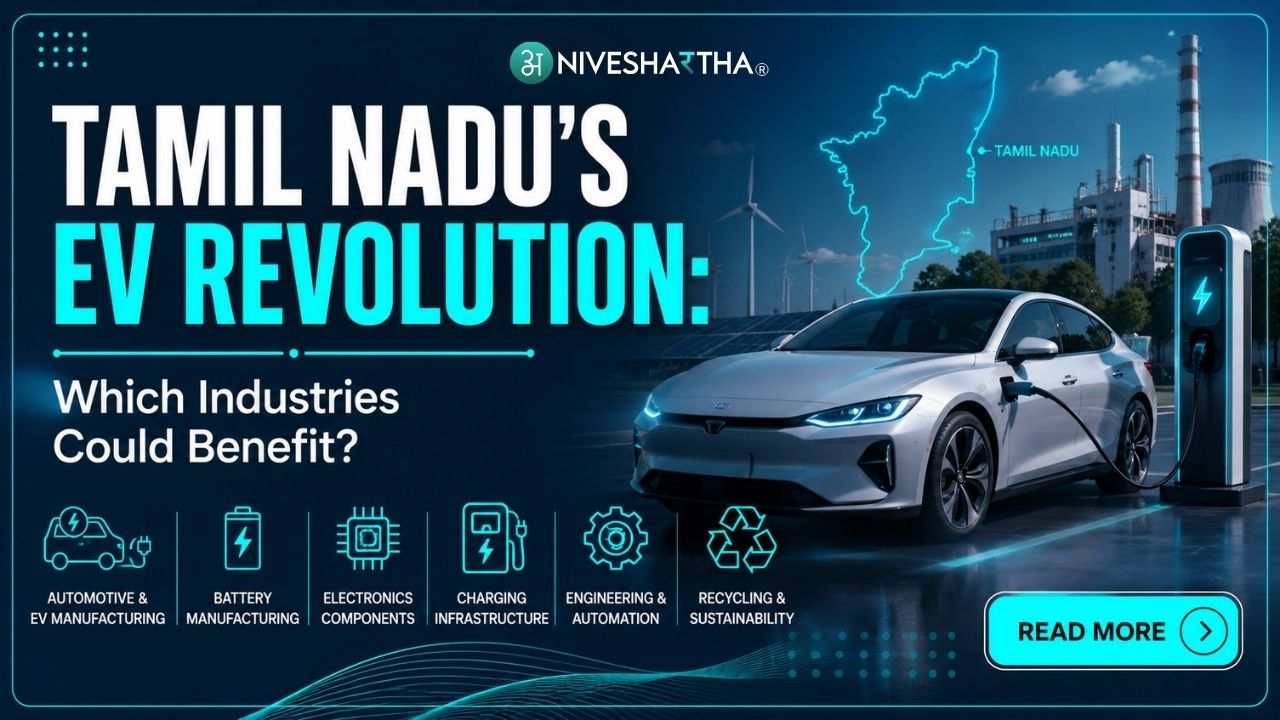 Tamil Nadu's EV Revolution: Which Industries Could Benefit?