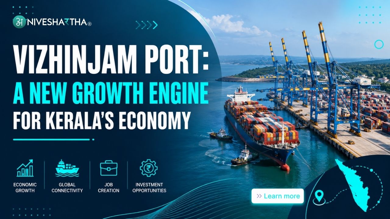 Vizhinjam Port: A New Growth Engine for Kerala's Economy